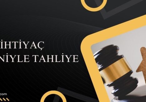 İhtiyaç Nedeniyle Tahliye