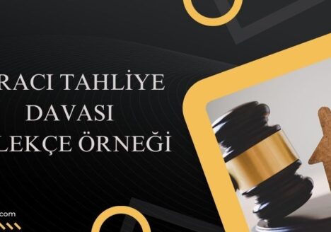 Kiracı Tahliye Davası Dilekçe Örneği