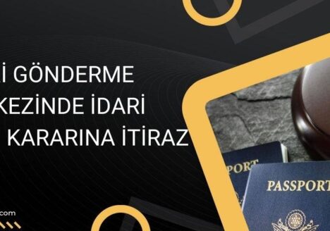 idari-gozetim-kararina-itiraz