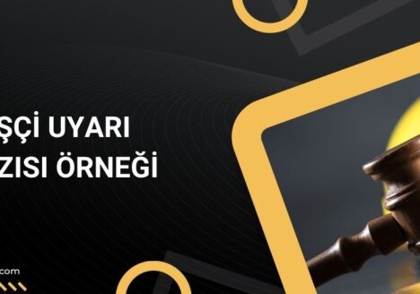 İşçi uyarı yazısı örneği