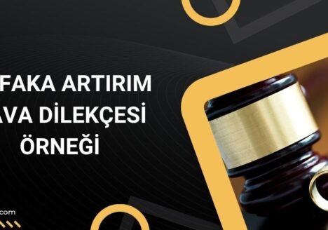 Nafaka artırım dava dilekçesi örneği