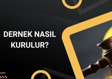 Dernek Nasıl Kurulur?