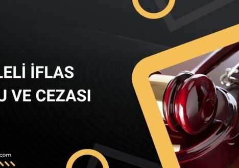 Hileli İflas Suçu ve Cezası