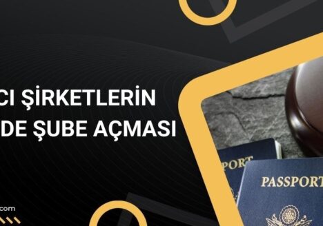yabanci-sirketlerin-turkiyede-sube-acmasi