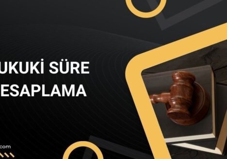 Hukuki Süre Hesaplama