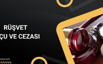 Rüşvet Suçu ve Cezası